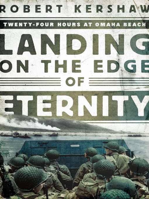 Title details for Landing on the Edge of Eternity by Robert Kershaw - Available